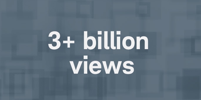 3+Billion views
