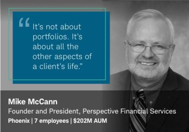 Mike McCann: It’s not about portfolios. It’s about all the other aspects of a client’s life